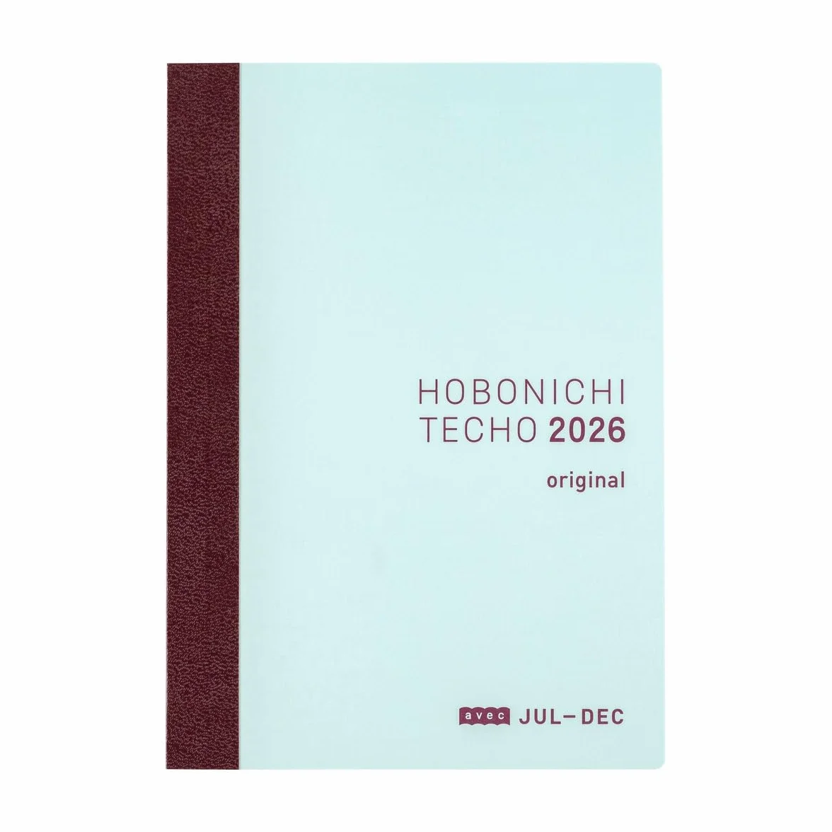 Hobonichi Techo 2026 Livre original A6 Japonais Quotidien 6 mois Début juillet Monday Start Planner