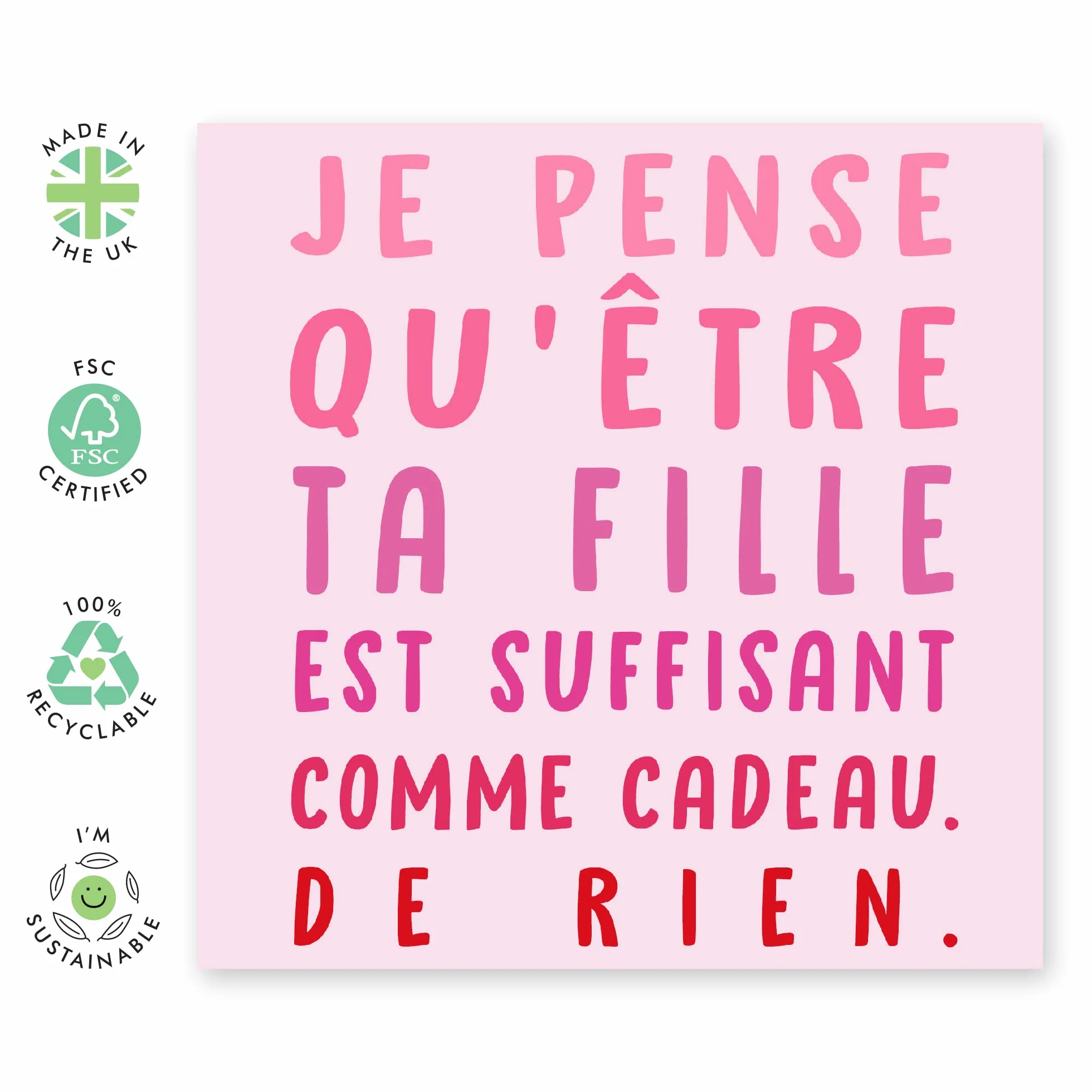 Carte Fête des Mères – Être ta fille est déjà un cadeau – Carte humoristique design typographie moderne avec autocollants